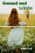 ebook Series: Gesund und schön
