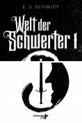 ebook Series: Welt der Schwerter