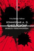 eBook Serie: Kommissar a. D. Schöne