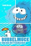 eBook Serie: Der Bubbelmuck