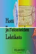 ebook Series: Hotti-kirjat, Pelonteet