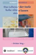eBook Serie: Sieben Wege zum kreativen Älterwerden