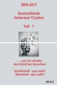 eBook Serie: 2005-2017 Deutschlands Verlorene 12 Jahre