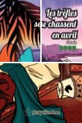 ebook Series: Les trèfles se chassent en avril