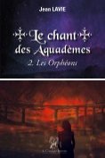 eBook Serie: Le chant des Aquadèmes