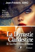 ebook Series: La Dynastie Clandestine