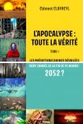 eBook Serie: L’Apocalypse : Toute la vérité