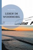eBook Serie: LEBEN IM WOHNWOBIL