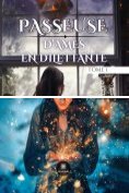 eBook Serie: Passeuse d’âmes en dilettante