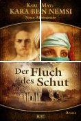 eBook Serie: Kara Ben Nemsi - Neue Abenteuer (Abenteuerromane)