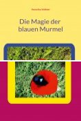 ebook Series: Die Magie der blauen Murmel