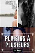 ebook Series: Collection de Nouvelles Érotiques Sexy et d'Histoires de Sexe Torride pour Adultes et Couples Libertins