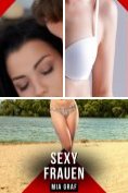 ebook Series: Bündel von expliziten, schmutzigen und perversen Tabu-Erotik-Geschichten für Erwachsene, deutsche Männer und Frauen. Heiße XXX-Fantasien von großen, versauten und geilen Sexgeschichten.
