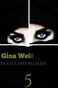 ebook Series: El esclavo alemán
