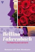 eBook Serie: Bettina Fahrenbach - Eine Powerfrau setzt sich durch