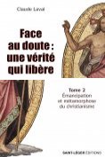 eBook Serie: Face au doute : une vérité qui libère
