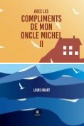 eBook Serie: Avec les compliments de mon oncle Michel