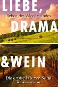 eBook Serie: Liebe, Drama und Wein