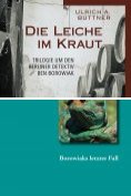 eBook Serie: Trilogie um den Berliner Detektiv Ben Borowiak