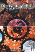 ebook Series: Die Weltenfabrik