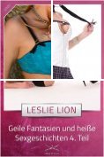 ebook Series: Geile Fantasien und heiße Sexgeschichten