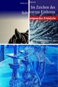 eBook Serie: Im Zeichen des Schwarzen Einhorns