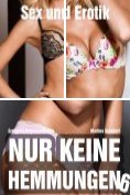 ebook Series: Erotische Kurz Geschichten