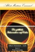 eBook Serie: Albert-Martina Emanuel - Die göttliche Inkarnation auf Erden