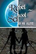 eBook Serie: Rebel School