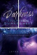 eBook Serie: Darkness - Leuchtende Dunkelheit