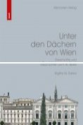 eBook Serie: Unter den Dächern von Wien