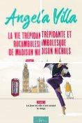 eBook Serie: La vie trépidante et rocambolesque de Madison Nichols