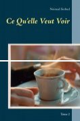 eBook Serie: Ce qu'elle veut voir