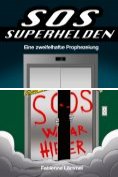 eBook Serie: SOS-Superhelden