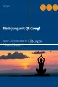 ebook Series: Bleib jung mit Qi Gong