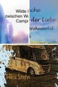 eBook Serie: Wilde Liebelei zwischen Wohnmobil und Campingplatz