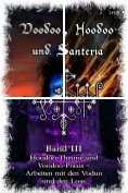 ebook Series: Voodoo, Hoodoo und Santería
