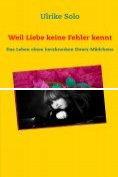 ebook Series: Weil Liebe keine Fehler kennt