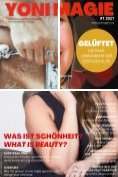 eBook Serie: Yoni Magie Magazin- Das neue Lifestyle Magazin für bewusste Frauen