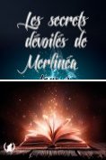 eBook Serie: Les secrets dévoilés de Merlinéa