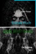 eBook Serie: Fluch, Verdammnis, Auferstehung