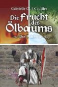 eBook Serie: Die Frucht des Ölbaums