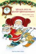 eBook Serie: Wünsch dich in Wunder-Weihnachtsland