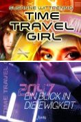 eBook Serie: Time Travel Girl (E-Book)