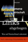 eBook Serie: Wolf's wahnwitzige Wirtschaftslehre