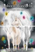 ebook Series: Einhorn Mondlicht