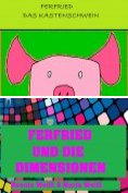 ebook Series: Ferfried, das Kastenschwein