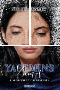 eBook Serie: Yasemins Verzweiflung 1 1-3, Yasemins Kampf 2 2-3, Yasemins Rache 3 3-3