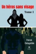 eBook Serie: Un héros sans visage
