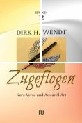 eBook Serie: Zugeflogen